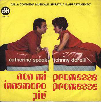 Catherine Spaak, Johnny Dorelli - Non Mi Innamoro Più / Promesse Promesse (7") - USED