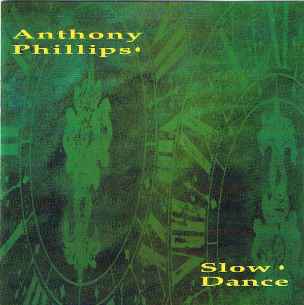 Anthony Phillips - Slow Dance (CD, Album, RE) - USED