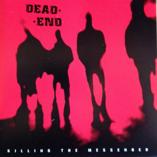 Dead End (5) - Killing The Messenger (7") - USED