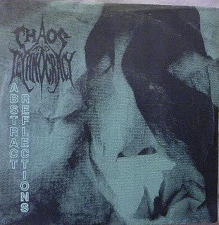 Chaos And Technocracy - Abstract Reflections (7", EP) - USED