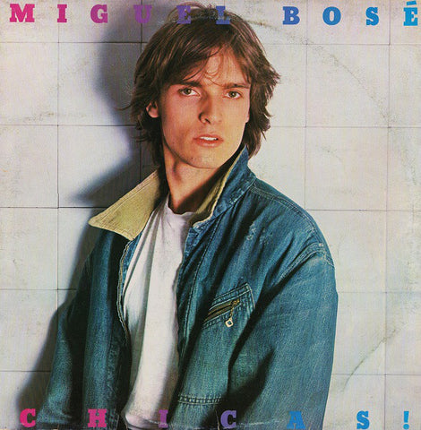 Miguel Bosé - Chicas! (LP, Album) - USED