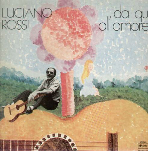 Luciano Rossi - Da Qui All'Amore (LP, Album, Gat) - USED