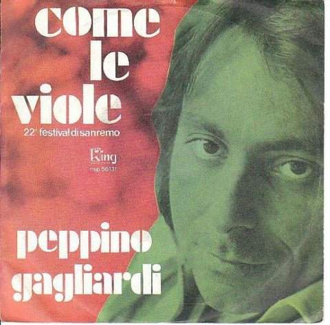 Peppino Gagliardi - Come Le Viole (7", Single) - USED