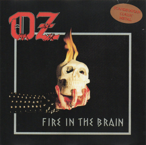 Oz (15) - Fire In The Brain (CD, Album, RE) - USED