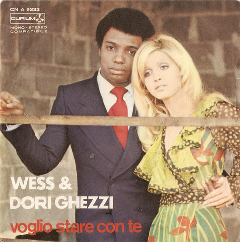 Wess E Dori Ghezzi* - Voglio Stare Con Te (7") - USED