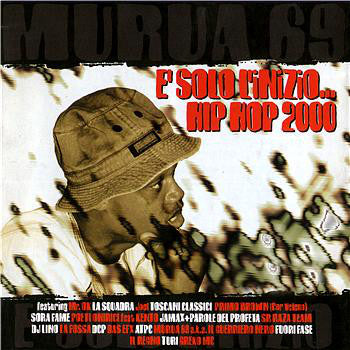 Murua 69 - E' Solo L'Inizio...Hip Hop 2000 (CD, Comp) - USED