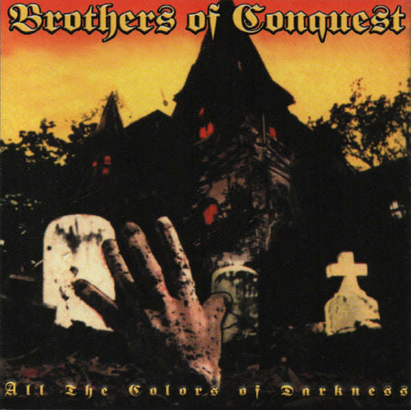 Brothers Of Conquest - All The Colors Of Darkness (CD, Album) - USED
