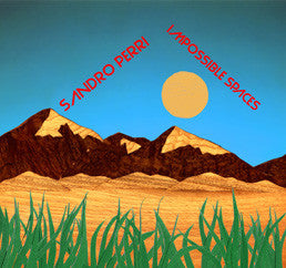 Sandro Perri - Impossible Spaces (CD, Album) - NEW