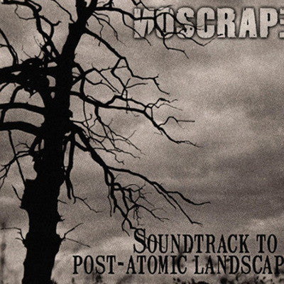 Noscrape - Soundtrack To A Post-Atomic Landscape (CD, Album) - USED