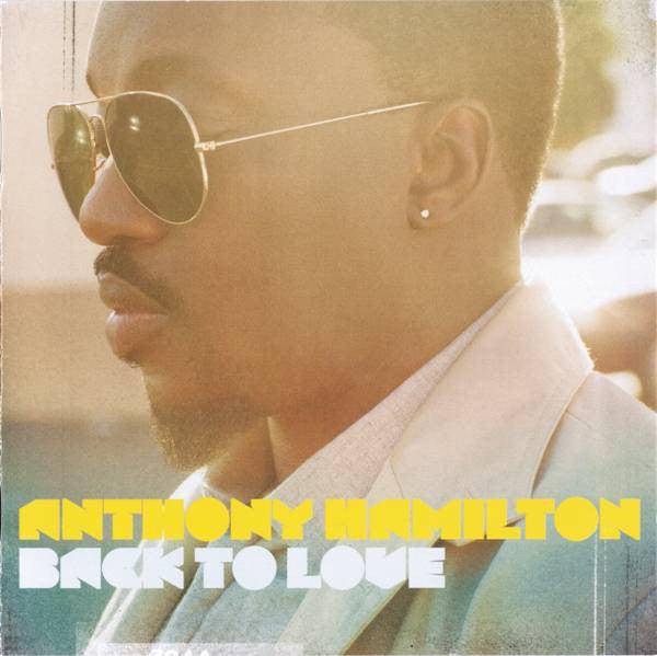 Anthony Hamilton - Back To Love (CD, Album, Dlx) - NEW
