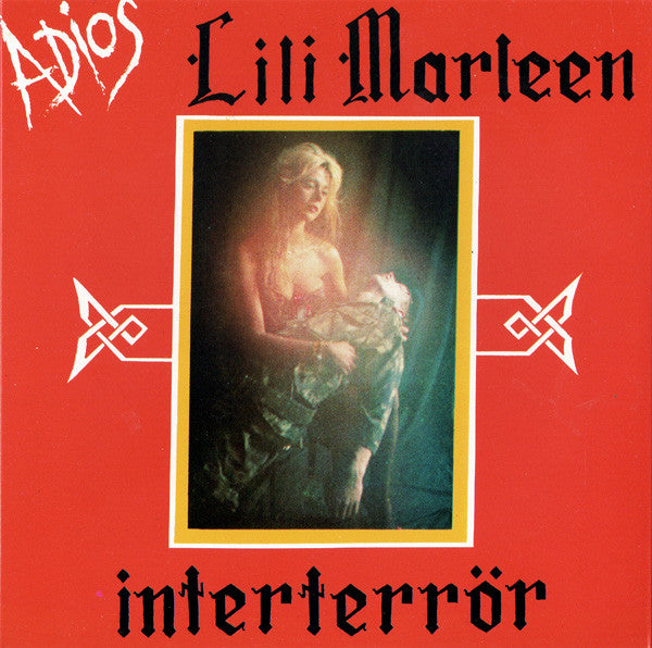 Interterrör* - Adios Lili Marleen (7", Ltd, RE) - NEW