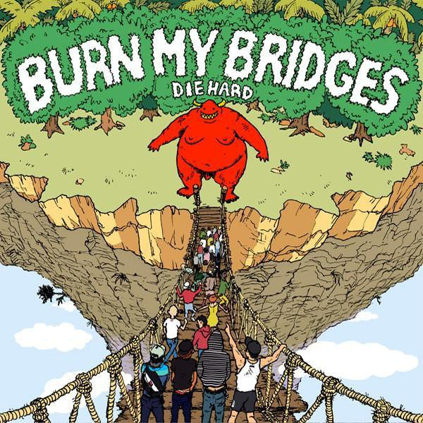 Burn My Bridges - Die Hard (CD, MiniAlbum) - USED