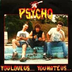 Psycho (10) - You Love Us... You Hate Us... (12", RE, Gol) - NEW