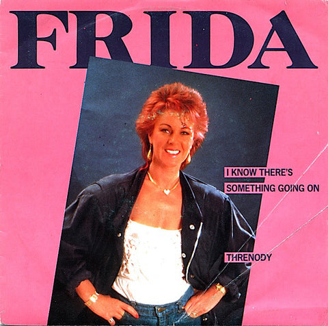 Frida - I Know There's Something Going On (7") - USED