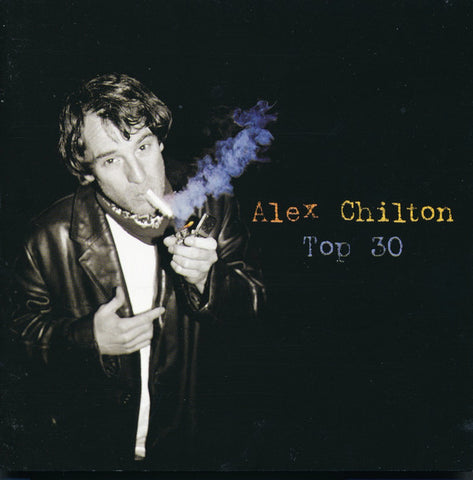 Alex Chilton - Top 30 (2xCD, Comp) - USED