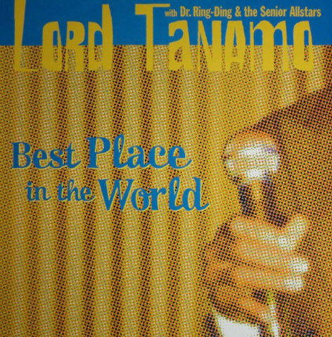 Lord Tanamo With Dr. Ring-Ding & The Senior Allstars - Best Place In The World (CD, Album) - USED