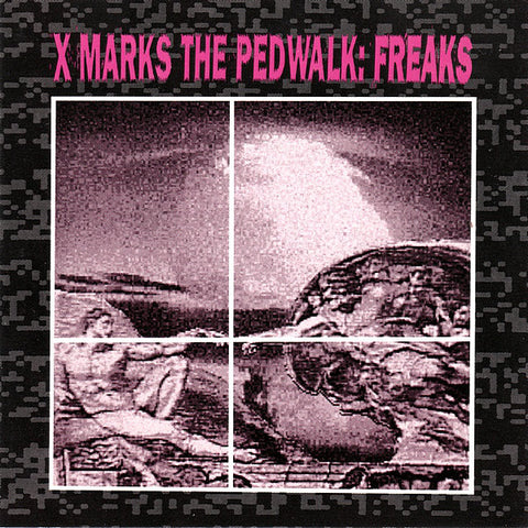 X Marks The Pedwalk* - Freaks (CD, Album) - USED