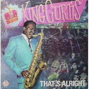 King Curtis - That's Alright (LP, Album, RE) - USED