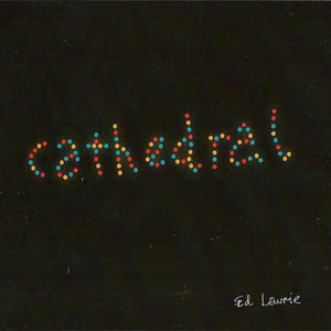 Ed Laurie - Cathedral (CD, Album) - USED