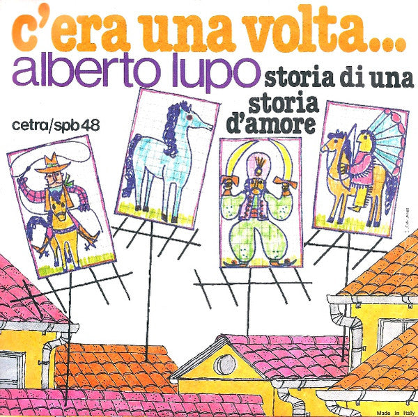 Alberto Lupo - C'Era Una Volta...  (7") - USED
