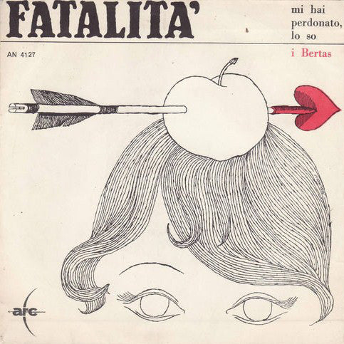 I Bertas - Fatalità (7") - USED