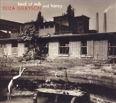 Eliza Gilkyson - Land Of Milk And Honey (CD, Album) - USED