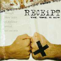 Receipt - The Time Is Now (CD, MiniAlbum) - USED