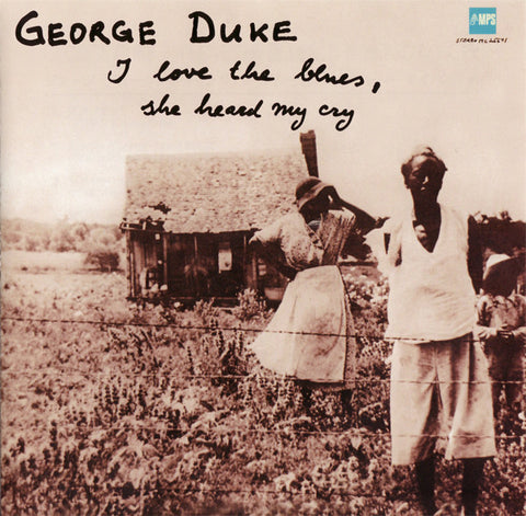 George Duke - I Love The Blues, She Heard My Cry (CD, Album, RE) - USED