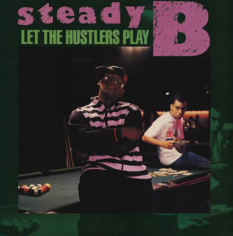 Steady B - Let The Hustlers Play (LP, Album) - USED
