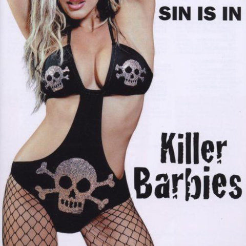 Killer Barbies* - Sin Is In (CD, Album) - NEW