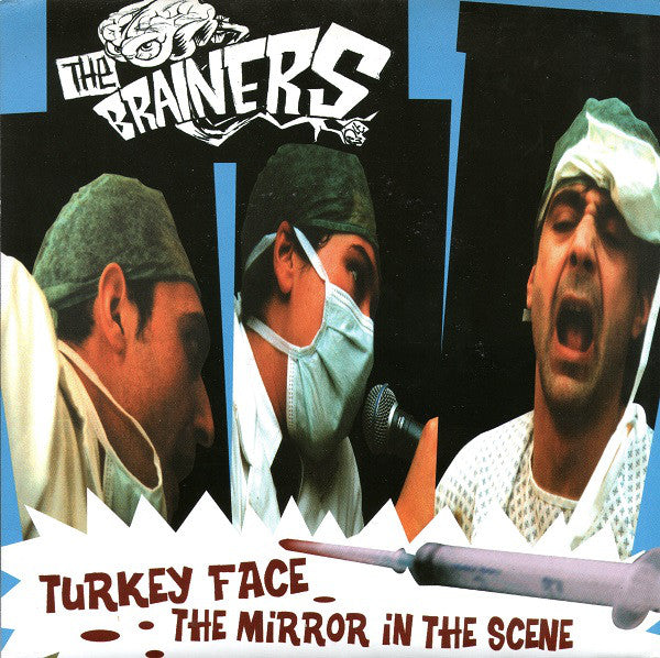 The Brainers / The Chubbies - The Brainers / The Chubbies (7") - USED