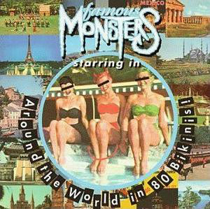 Famous Monsters - Around The World In 80 Bikinis! (CD, Comp) - USED