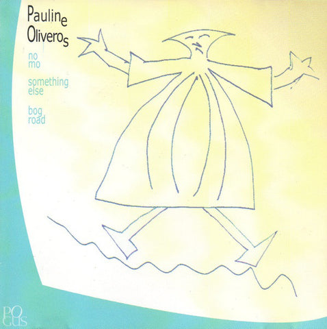 Pauline Oliveros - No Mo (CD, Album) - USED