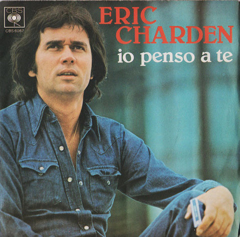 Eric Charden - Io Penso A Te (7") - USED
