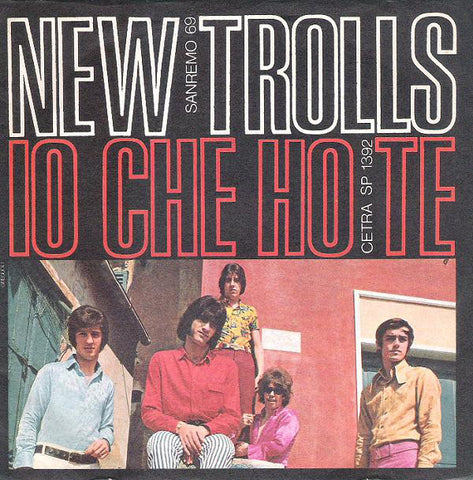 New Trolls - Io Che Ho Te (7", Single) - USED