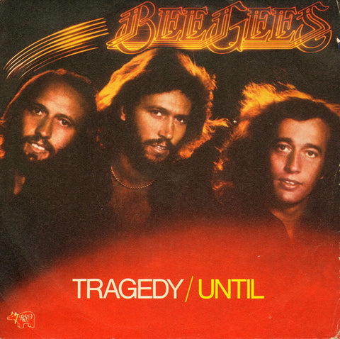 Bee Gees - Tragedy / Until  (7", Single) - USED