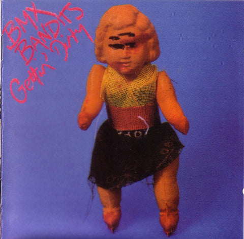 BMX Bandits - Gettin' Dirty (CD, Album, RE, RM) - NEW