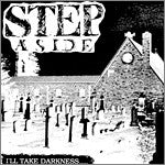 Step Aside - I'll Take Darkness (7", EP) - USED