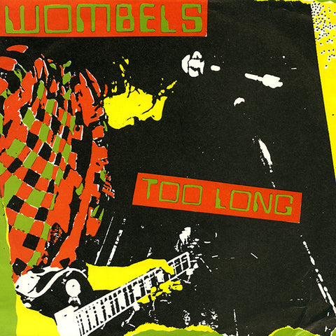 Wombels - Too Long (7") - USED