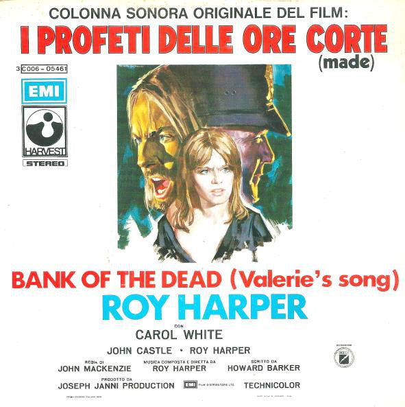 Roy Harper - Bank Of The Dead (Valerie`s Song) (Colonna Originale Del Film "I Profeti Delle Ore Corte") (7") - USED
