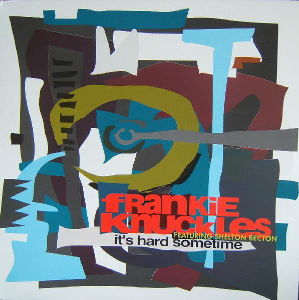 Frankie Knuckles - It's Hard Sometime (12") - USED