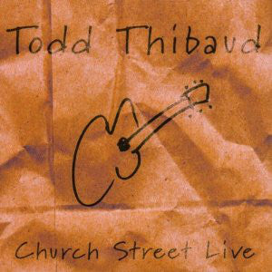Todd Thibaud - Church Street Live (CD, Album) - USED