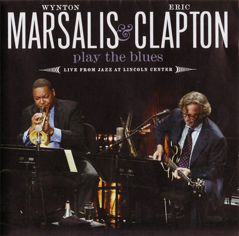 Wynton Marsalis & Eric Clapton - Wynton Marsalis & Eric Clapton Play The Blues - Live From Lincoln Center (CD, Album + DVD-V + Dlx) - NEW