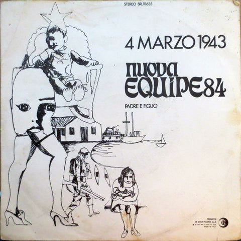 Nuova Equipe 84* - 4 Marzo 1943  (7") - USED