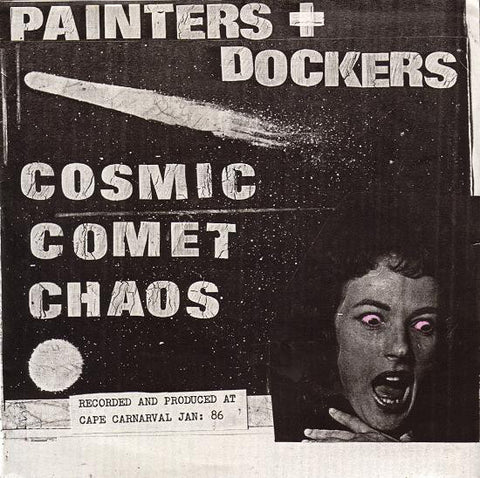 Painters + Dockers* - Cosmic Comet Chaos (7", Single) - USED