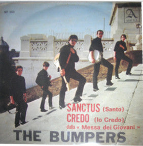 The Bumpers (2) - Sanctus (Santo) / Credo (Io Credo) (7") - USED