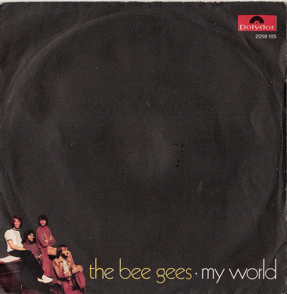 The Bee Gees* - My World (7") - USED
