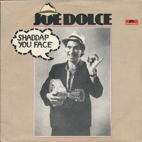 Joe Dolce - Shaddap You Face (7") - USED