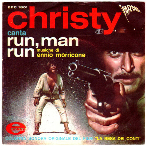 Christy (2) / Ennio Morricone - Run, Man Run (7") - USED