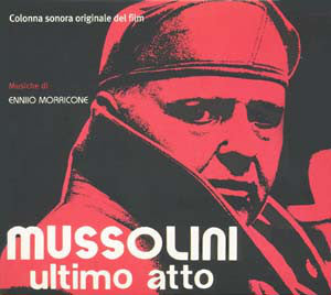 Ennio Morricone - Mussolini Ultimo Atto (Colonna Sonora Originale Del Film) (CD, Album, RM) - USED
